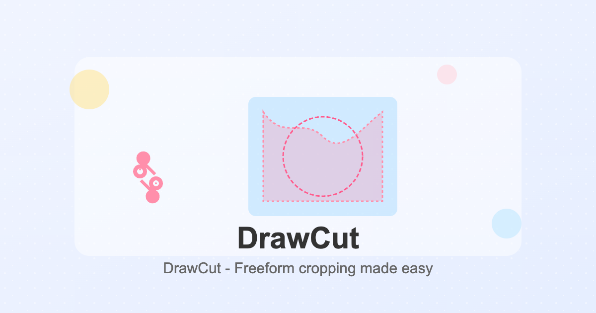 Draw Cut Create DrawCut - Free Cropping Made Simple